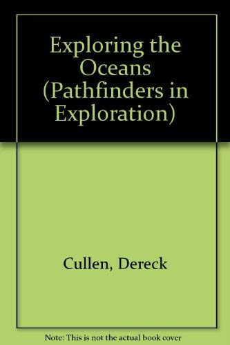 Beispielbild fr Exploring the Oceans (Pathfinders in Exploration series) zum Verkauf von RiLaoghaire