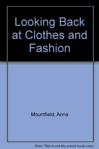 Imagen de archivo de Clothes and Fashion a la venta por Better World Books: West