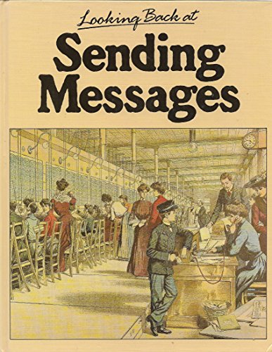 Beispielbild fr Looking Back at Sending Messages (Library of our world) zum Verkauf von Wonder Book