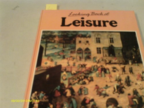 Stock image for Looking Back at Leisure for sale by Bibliomania Book Store