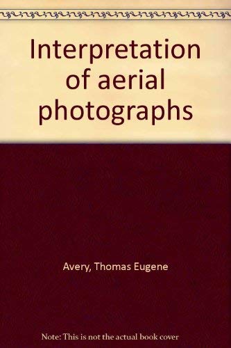 Stock image for Interpretation of Aerial Photographs, Fourth Edition for sale by Smith Family Bookstore Downtown