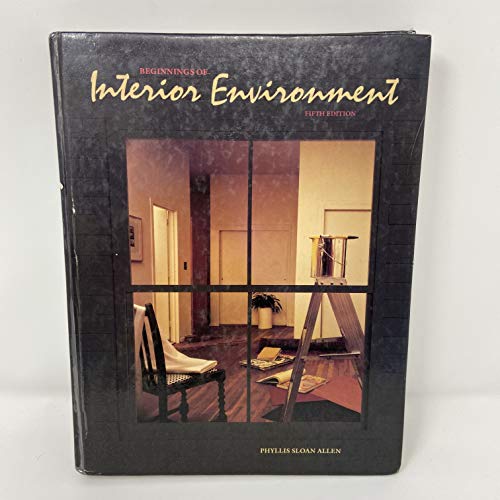 Imagen de archivo de Beginnings of Interior Environment (5th Edition) a la venta por HPB-Red