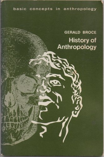 Stock image for History of Anthropology -- (Basic Concepts in Anthropology) for sale by gigabooks