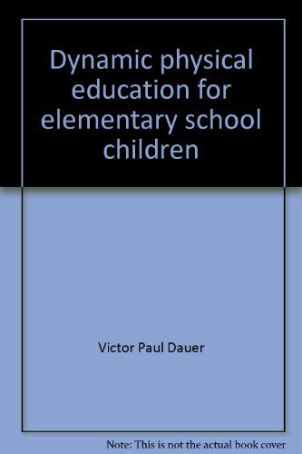 Stock image for Dynamic physical education for elementary school children for sale by Better World Books