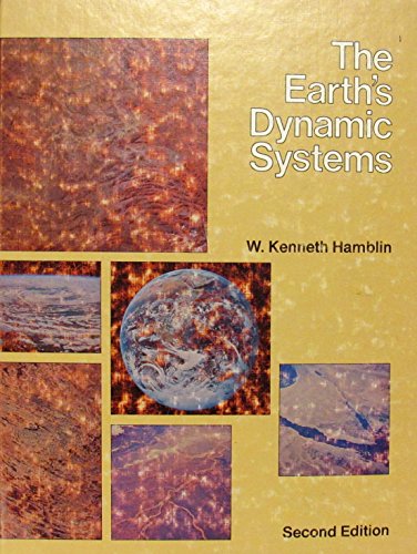 Imagen de archivo de The Earth's dynamic systems: A textbook in physical geology a la venta por SecondSale