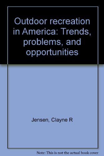 9780808710356: Outdoor recreation in America: Trends, problems, and opportunities