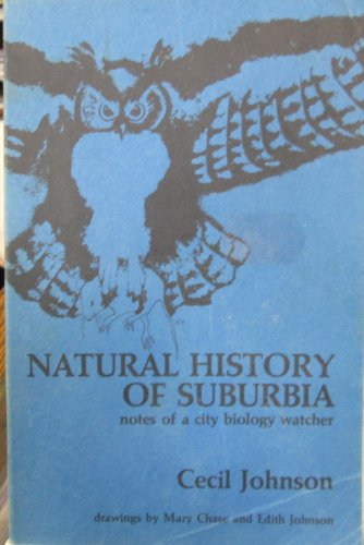 Beispielbild fr Natural History of Suburbia zum Verkauf von Mythos Center Books