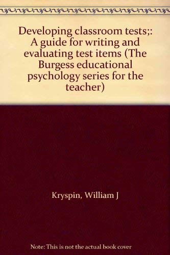 Beispielbild fr Developing Classroom Tests: A Guide for Writing and Evaluating Test Items zum Verkauf von ThriftBooks-Atlanta