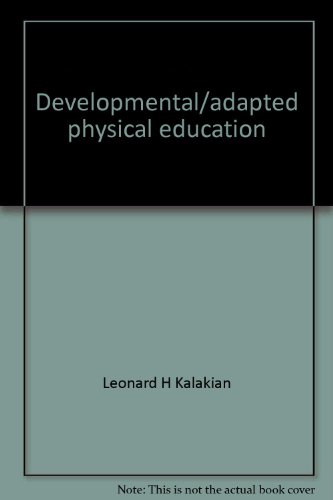 Imagen de archivo de Developmental/Adapted Physical Education : Making Ability Count a la venta por Better World Books