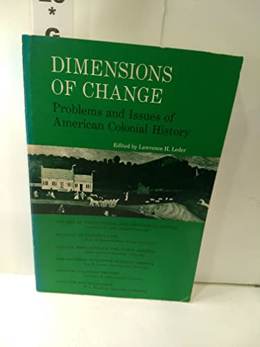 Beispielbild fr Dimensions of change;: Problems and issues of American colonial history, zum Verkauf von Mark Henderson