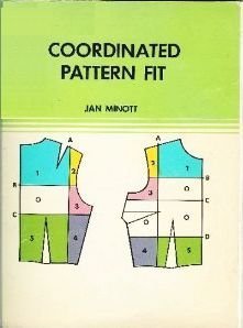 9780808713401: Coordinated pattern fit: A manual of instruction for making personal basic patterns, introducing a new method of commercial pattern adjustment