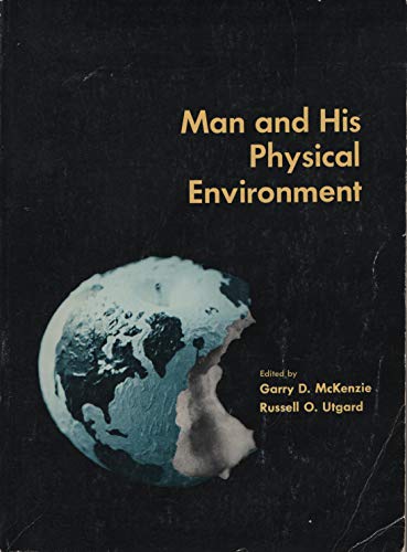 9780808713487: Man and his physical environment;: Readings in environmental geology