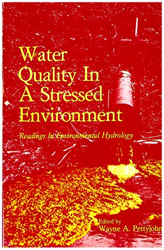 Stock image for Water quality in a stressed environment;: Readings in environmental hydrology for sale by Half Price Books Inc.