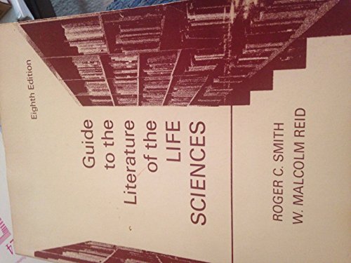 Guide to the literature of the life sciences (9780808719649) by Roger Cletus Smith