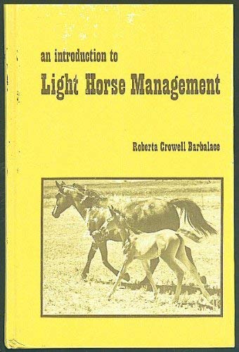 Stock image for An introduction to light horse management for sale by Jay W. Nelson, Bookseller, IOBA