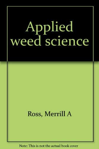 9780808729587: Applied weed science