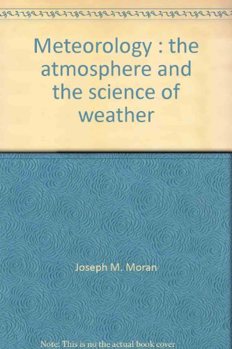 9780808732419: Meteorology: The Atmosphere and the Science of Weather, 1st Edition