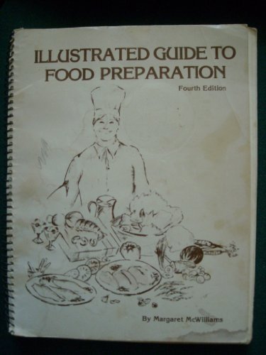 Beispielbild fr Illustrated Guide to Food Preparation zum Verkauf von SecondSale