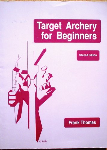 Stock image for Target Archery for Beginners for sale by Half Price Books Inc.
