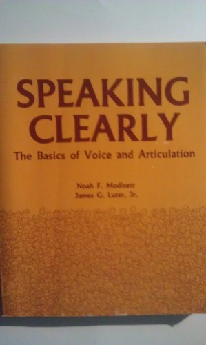 9780808739494: Speaking clearly: The basics of voice and articulation