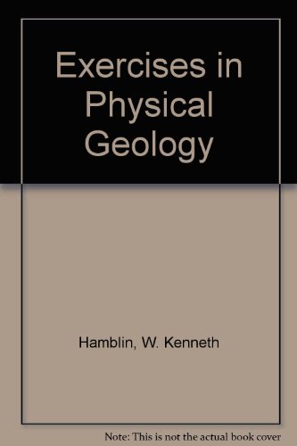 Stock image for Exercises in Physical Geology for sale by ThriftBooks-Dallas