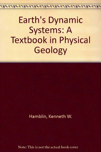 9780808751007: Earth's Dynamic Systems: A Textbook in Physical Geology