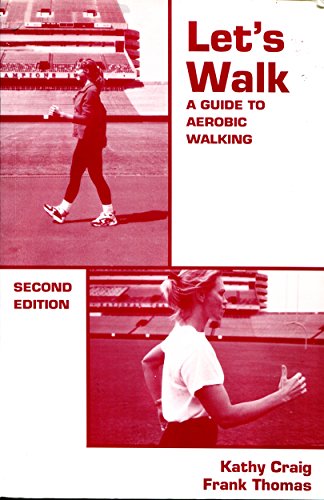 9780808772996: Let's Walk: A Guide to Aerobic Walking
