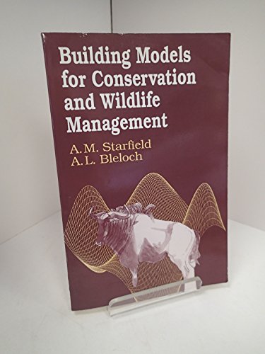 Imagen de archivo de Building Models for Conservation and Wildlife Management a la venta por Better World Books