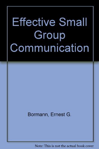 Stock image for Effective Small Group Communication for sale by ThriftBooks-Dallas