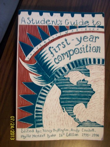 Stock image for A Student's Guide to First Year Composition for sale by Books From California