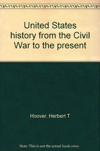 9780808797678: United States history from the Civil War to the present