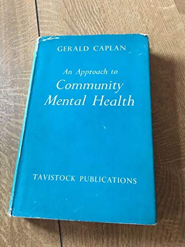 Beispielbild fr An Approach to Community Mental Health zum Verkauf von Better World Books