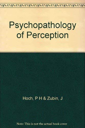 Beispielbild fr Psychopathology of Perception : 53rd Meeting zum Verkauf von Better World Books