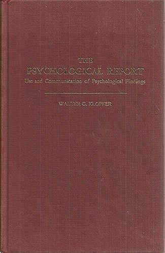 Stock image for Psychological Report: Use and Communication of Psychological Findings for sale by Better World Books