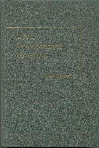 Imagen de archivo de Direct Psychoanalytic Psychiatry a la venta por ThriftBooks-Atlanta