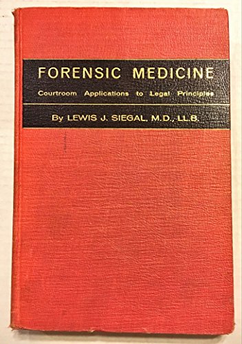 9780808904274: Forensic Medicine: Courtroom Applications to Legal Principles