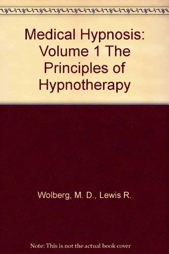 Beispielbild fr Medical Hypnosis: Practice of Hypnotherapy v. 2 zum Verkauf von HALCYON BOOKS