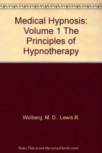 Stock image for Medical Hypnosis: Practice of Hypnotherapy v. 2 for sale by HALCYON BOOKS