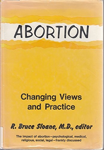 Stock image for Abortion; Changing Views and Practice for sale by Inside the Covers