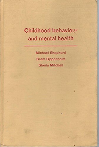 Stock image for Childhood Behaviour and Mental Health for sale by Tiber Books