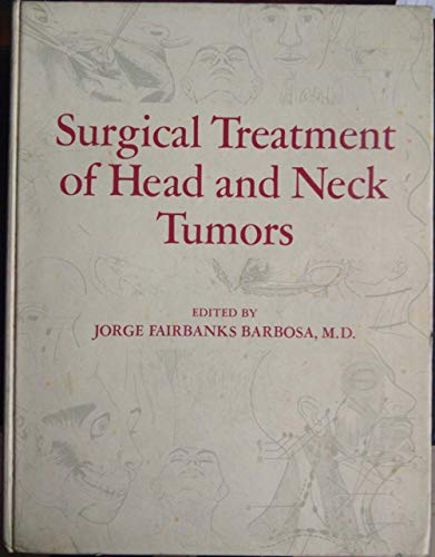 Surgical treatment of head and neck tumors - Barbosa, Jorge Fairbanks