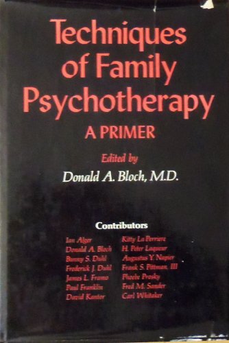Stock image for Techniques of Family Psychotherapy : A Primer for sale by Better World Books