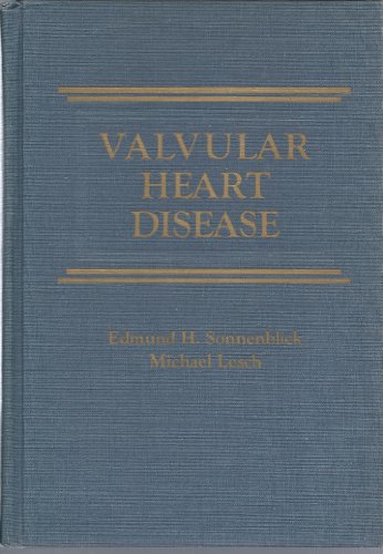 Valvular Heart Disease - Sonnenblick, Edmund H.