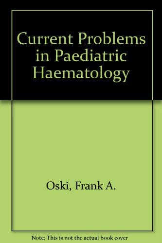 Beispielbild fr Current Problems in Pediatric Hematology zum Verkauf von Xochi's Bookstore & Gallery