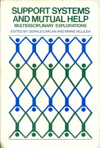 Support Systems and Mutual Help: Multidisciplinary Explorations
