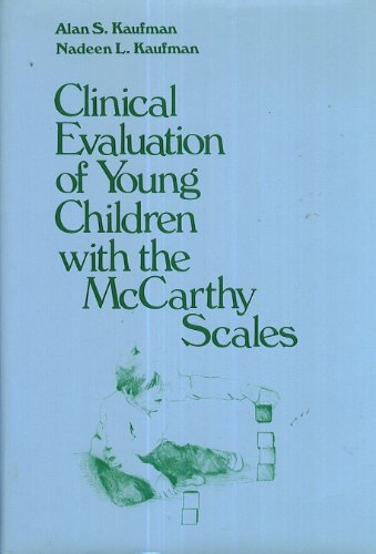 Clinical evaluation of young children with the McCarthy scales (9780808910138) by Kaufman, Alan S