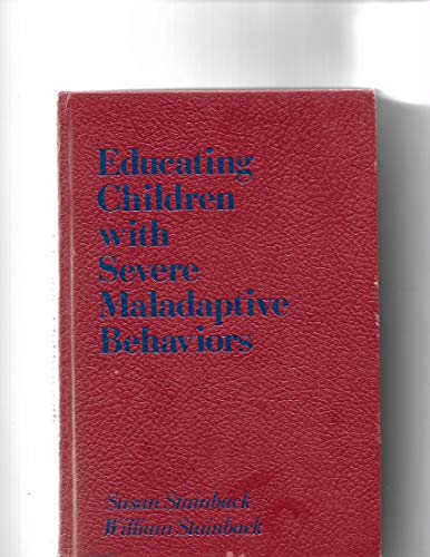 Imagen de archivo de Educating Children with Severe Maladaptive Behaviors a la venta por Better World Books