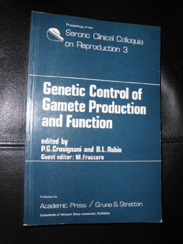 9780808915058: Genetic Control of Gamete Production and Function