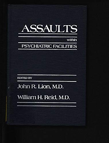 Imagen de archivo de Assaults Within Psychiatric Facilities a la venta por Tiber Books