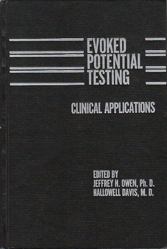 Beispielbild fr Evoked Potential Testing: Clinical Applications zum Verkauf von ThriftBooks-Dallas